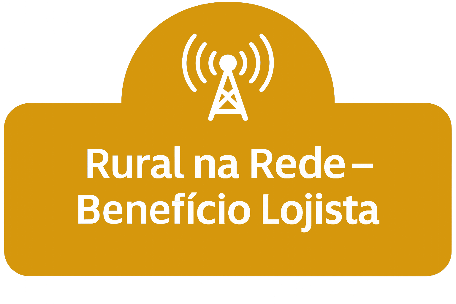 Rural na Rede - Benefício Lojista